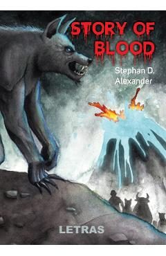 eBook Story of Blood - Stephan D. Alexander