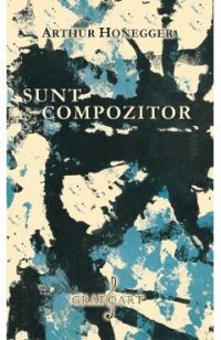 eBook Sunt compozitor - Arthur Honegger