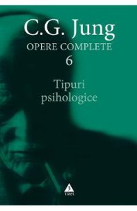 eBook Tipuri psihologice. Opere Complete Vol.6 - C.G. Jung