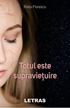 eBook Totul este supravietuire - Radu Florescu
