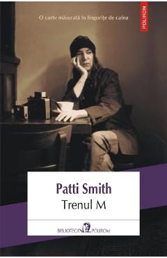 eBook Trenul M - Patti Smith