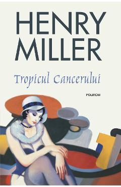 eBook Tropicul Cancerului - Henry Miller