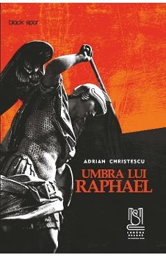eBook Umbra lui Raphael - Christescu, Adrian