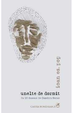 eBook unelte de dormit. Cu 10 desene de Dumitru Gorzo - Ioan Es. Pop