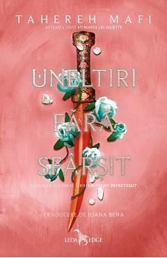 eBook Uneltiri fara sfarsit. Seria Un regat intretesut Vol.2 - Tahereh Mafi