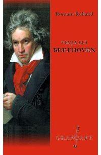 eBook Viata lui Beethoven - Romain Rolland