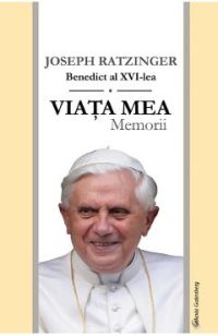 eBook Viata mea. Memorii - Joseph Ratzinger