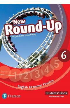 English Grammar Practice. New Round-Up 6 - Caietul elevului - Virginia Evans, Jenny Dooley