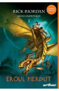 Eroii Olimpului 1: Eroul pierdut - Rick Riordan