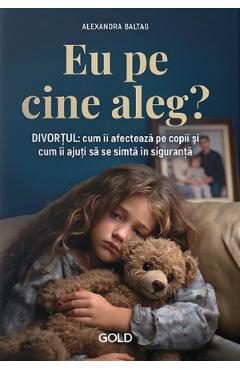 Eu pe cine aleg? - Alexandra Baltag