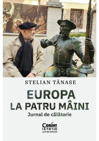 Europa la patru maini. Jurnal de calatorie