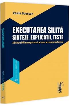 Executarea silita. Sinteze, explicatii, teste - Vasile Bozesan