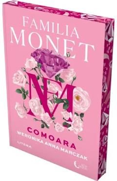 Familia Monet. Comoara - Weronika Anna Marczak