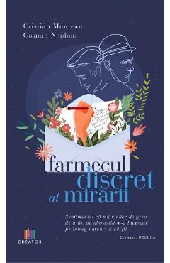 Farmecul discret al mirarii - Cristian Muntean, Cosmin Neidoni