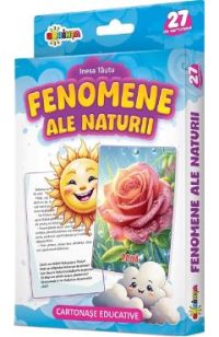 Fenomene ale naturii. 27 de cartonase - Inesa Tautu