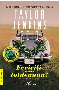 Fericiti pentru totdeauna? - Taylor Jenkins Reid