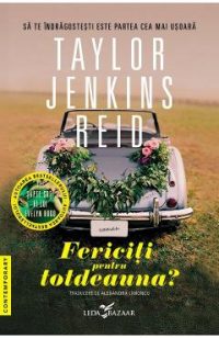 Fericiti pentru totdeauna? - Taylor Jenkins Reid