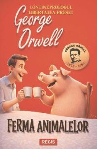 Ferma animalelor - George Orwell