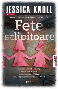 Fete sclipitoare - Jessica Knoll