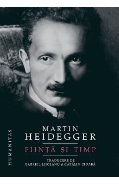 Fiinta si timp - Martin Heidegger