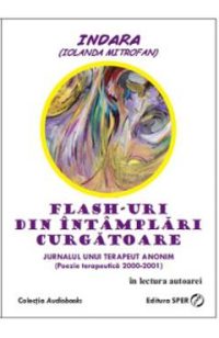 Flash-uri din intamplari curgatoare - Indara