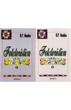 Folcloristica Vol.1+2 - B.P. Hasdeu