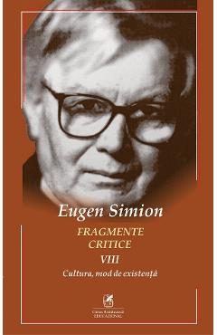 Fragmente critice Vol.8 - Eugen Simion