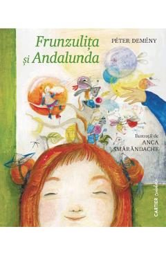 Frunzulita si Andalunda - Peter Demeny
