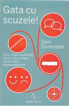 Gata cu scuzele! - Sam Silverstein