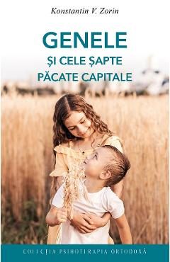 Genele si cele sapte pacate capitale - Konstantin V. Zorin
