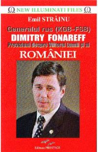 Generalul rus (KGB - FSB) Dimitry Fonareff - Emil Strainu