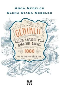 Genialii - Anca Nedelcu, Elena Diana Nedelcu