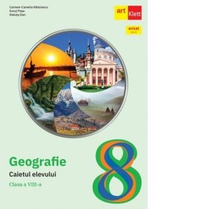 Geografie. Caietul elevului pentru clasa a VIII-a