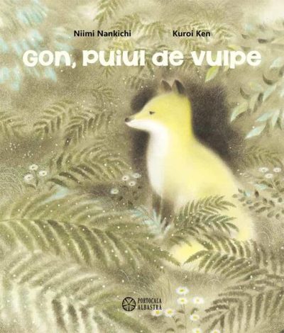 Gon, puiul de vulpe - Hardcover - Niimi Nankichi - Portocala albastră