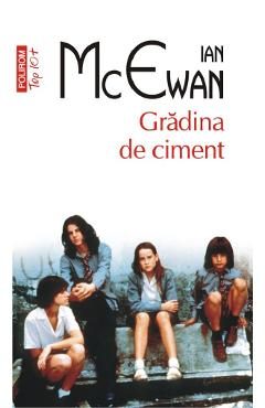 Gradina de ciment - Ian McEwan