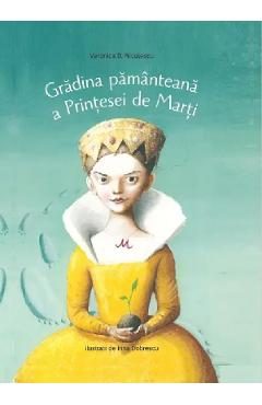 Gradina pamanteana a Printesei de Marti -  Veronica D. Niculescu
