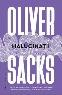 Halucinatii - Oliver Sacks
