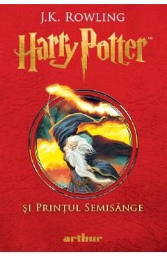 Harry Potter si Printul Semisange - J.K. Rowling