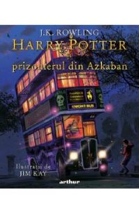 Harry Potter si prizonierul din Azkaban - J. K. Rowling