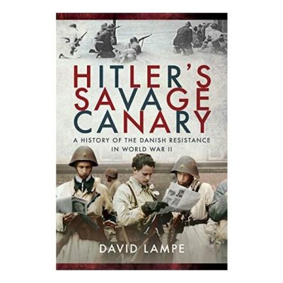 Hitler's Savage Canary