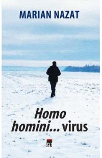 Homo homini...virus - Marian Nazat
