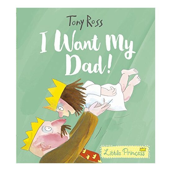 I Want My Dad!