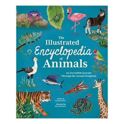 Illustrated Encyclopedia of Animals, Claudia Martin, Marc Pattenden