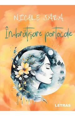 Imbratisare portocalie - Nicole Sara