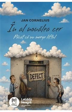In al noualea cer. Pacat ca nu merge liftul - Jan Cornelius