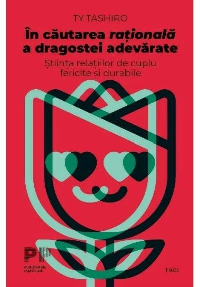 In cautarea rationala a dragostei adevarate