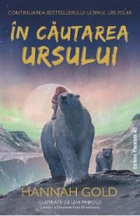In cautarea ursului - Hannah Gold
