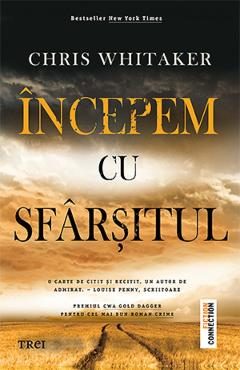 Incepem cu sfarsitul - Chris Whitaker