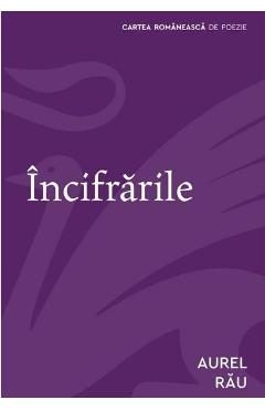 Incifrarile - Aurel Rau