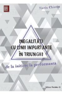 Inegalitati cu linii importante in triunghi - Marin Chirciu